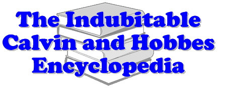 The Indubitable Calvin and Hobbes Encyclopedia